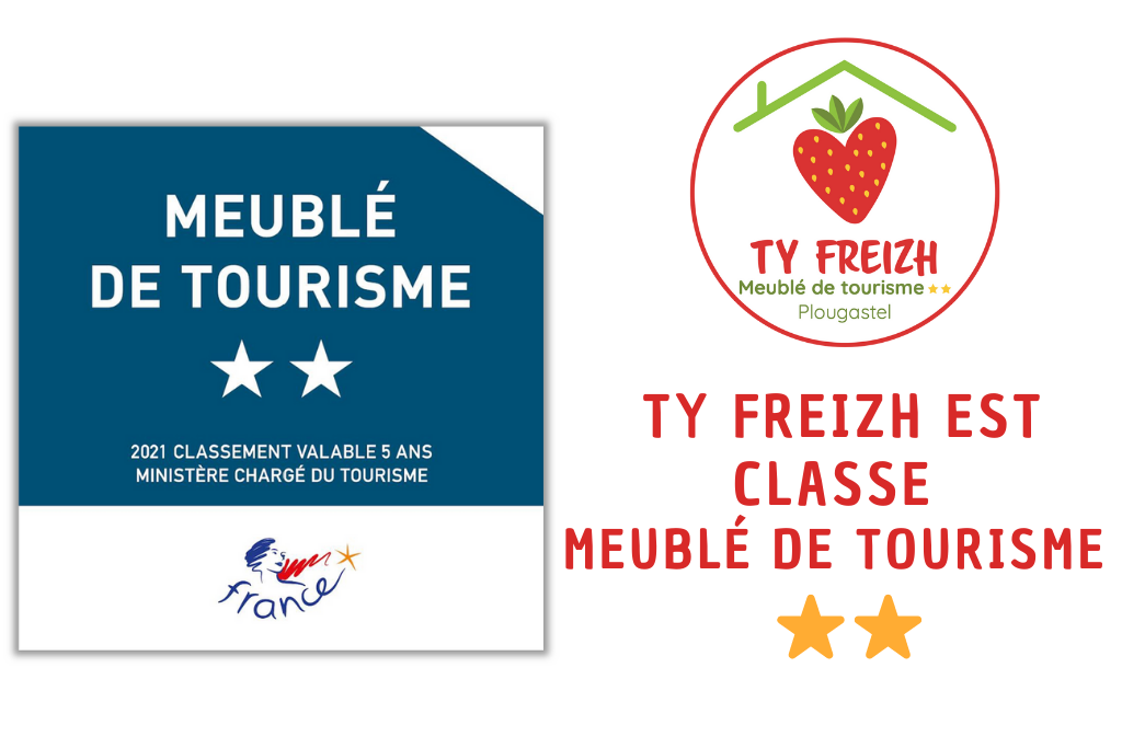 Ty Freizh est classé meublé de tourisme 2 étoiles !