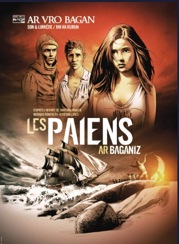 Spectacle "Les Naufrageurs • Ar Baganiz" par Ar Vro Bagan