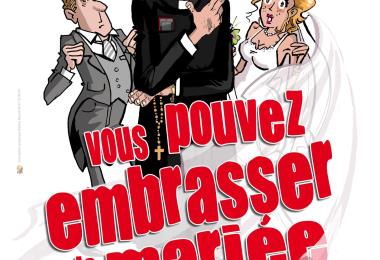 Comédie : "Vous pouvez embrasser la mariée" Le 2 nov 2024