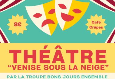 Théâtre : "Venise sous la neige" Le 12 janv 2025