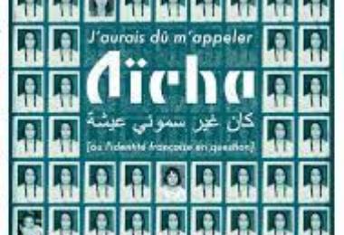 j'aurais du m'appeler aicha